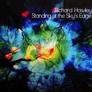 RICHARD HAWLEY Standing At The Sky's Edge (Blue) 2LP