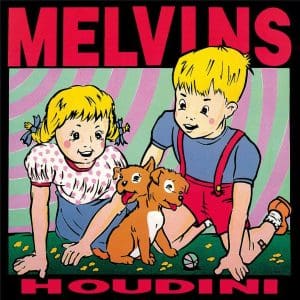 MELVINS Houdini