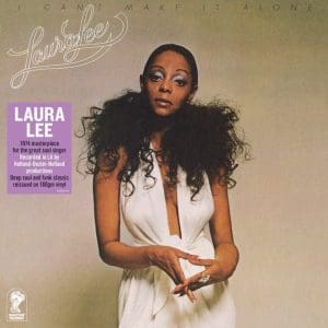 LAURA LEE I Can't Make It Alone