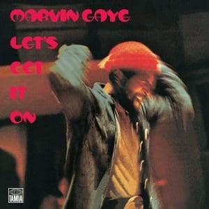 MARVIN GAYE Let's Get It On