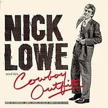 NICK LOWE Nick Lowe and His Cowboy Outfit