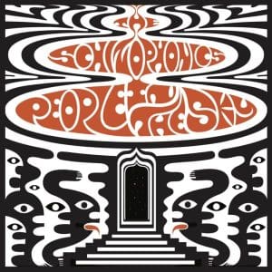 THE SCHIZOPHONICS People In The Sky