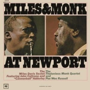 MILES DAVIS / THELONIOUS MONK Miles & Monk At Newport (Mono)