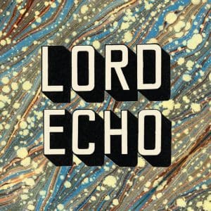 LORD ECHO Curiosities 2LP