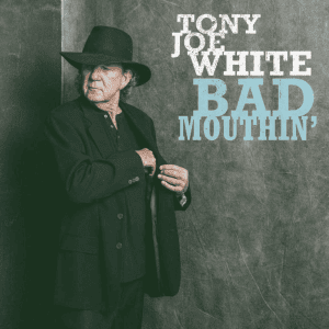TONY JOE WHITE Bad Mouthin' (White Vinyl)