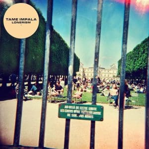 TAME IMPALA Lonerism
