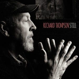 RICHARD THOMPSON Still