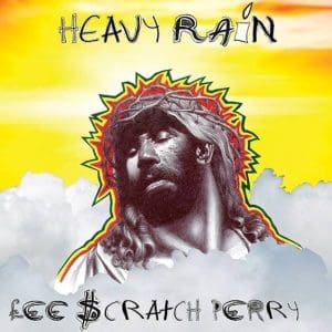 LEE SCRATCH PERRY  Heavy Rain