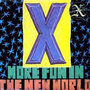 X More Fun In The New World