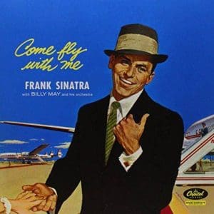 FRANK SINATRA Come Fly With Me