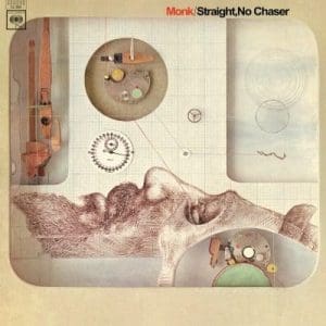 THELONIOUS MONK Straight No Chaser