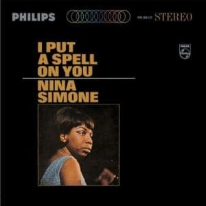 NINA SIMONE I Put A Spell On You