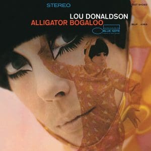 LOU DONALDSON Alligator Bogaloo (Blue Note 80)