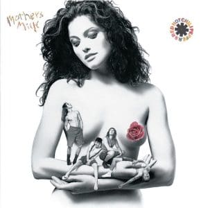 RED HOT CHILI PEPPERS Mother's Milk