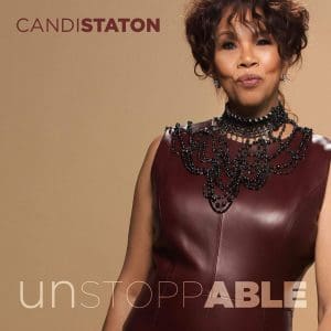 CANDI STATON Unstoppable