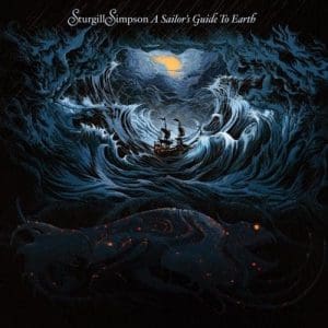 STURGILL SIMPSON A Sailor's Guide To Earth