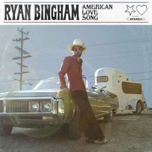 RYAN BINGHAM American Love Song 2LP