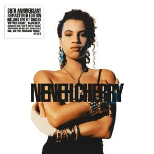 NENEH CHERRY Raw Like Sushi (30th Anniv. Ed)