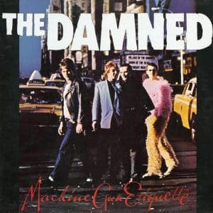 THE DAMNED Machine Gun Etiquette