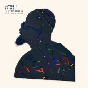 DWIGHT TRIBLE WITH MATTHEW HALSALL Inspirations (Orange)