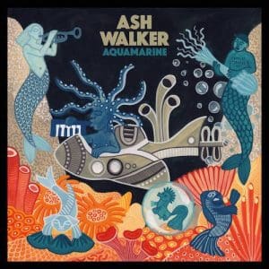 ASH WALKER Aquamarine