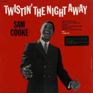 SAM COOKE Twistin' The Night Away