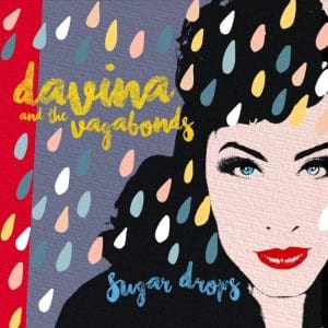DAVINA & THE VAGABONDS Sugar Drops (Coloured)