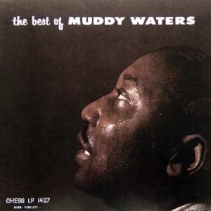 MUDDY WATERS Best Of