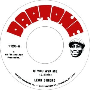 LEON DINERO If You Ask Me 7"