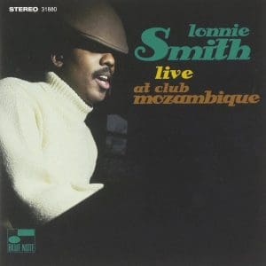 LONNIE SMITH Live At Club Mozambique (Blue Note 80)