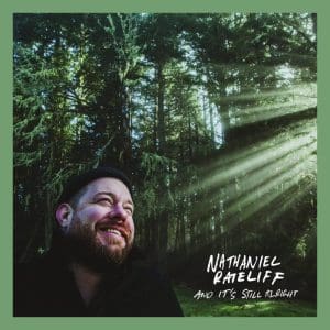 NATHANIEL RATELIFF And It's Still Alright