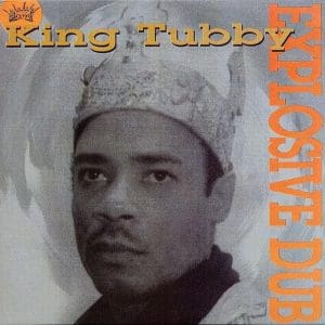 KING TUBBY Explosive Dub