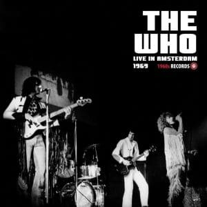 THE WHO Live In Amsterdam 1969