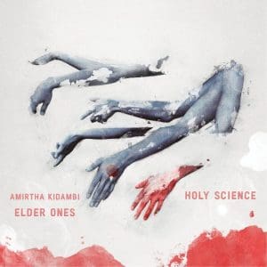 AMIRTHA KIDAMBI ELDER ONES Holy Science