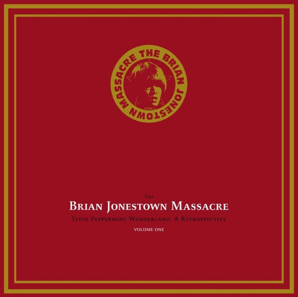 BRIAN JONESTOWN MASSACRE Tepid Peppermint Wonderland Vol. 1