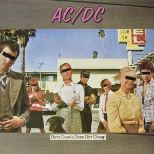 AC/DC Dirty Deeds Done Dirt Cheap