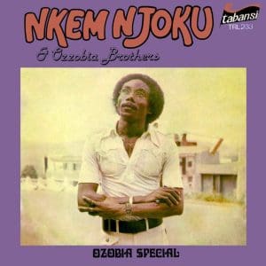 NKEM NJOKU & OZZOBIA BROTHERS  Ozobia Special