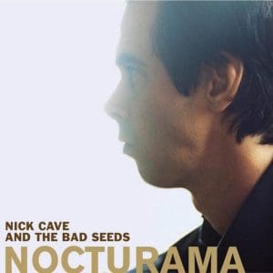 NICK CAVE & THE BAD SEEDS Nocturama 2LP