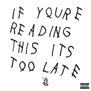 DRAKE If You're Reading This It's Too Late 2LP