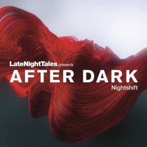 VA Late Night Tales - After Dark Nightshift