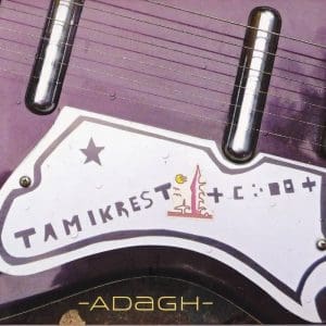 TAMIKREST Adagh