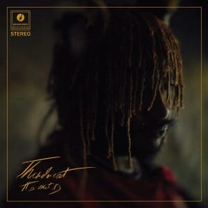THUNDERCAT It Is What It Is