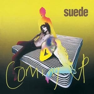 SUEDE Coming Up
