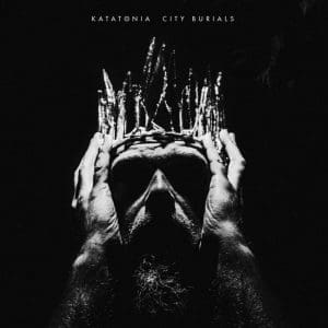 KATATONIA City Burials