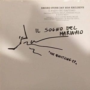 IL SOGNO DEL MA The Whistling E.P. 7"