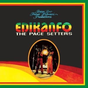 EDIKANFO The Pace Setters
