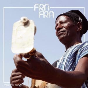 FRA FRA Funeral Songs