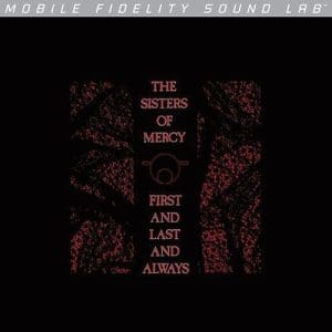 SISTERS OF MERCY First and Last and Always (MoFi Silver label, numbered, limited)