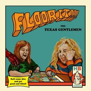 THE TEXAS GENTLEMEN Floor It!!! CD