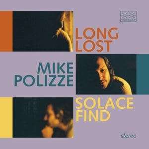 MIKE POLIZZE Long Lost Solace Find (Transparent Blue)
